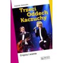 Trzeci Oddech Kaczuchy