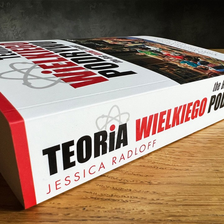 Teoria Wielkiego Podrywu. Za kulisami serialu, który pokochały miliony