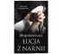Mistyczki. Błogosławiona Łucja z Narnii