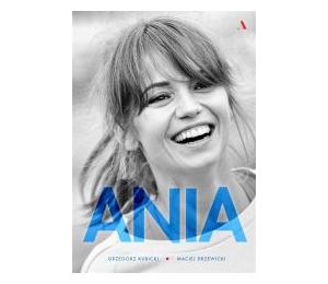 Ania. Biografia Anny Przybylskiej BR