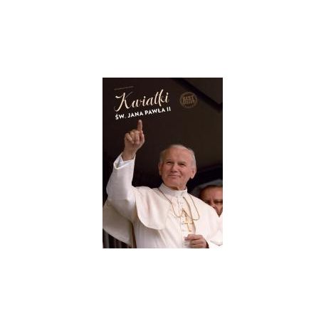 Kwiatki św. Jana Pawła II