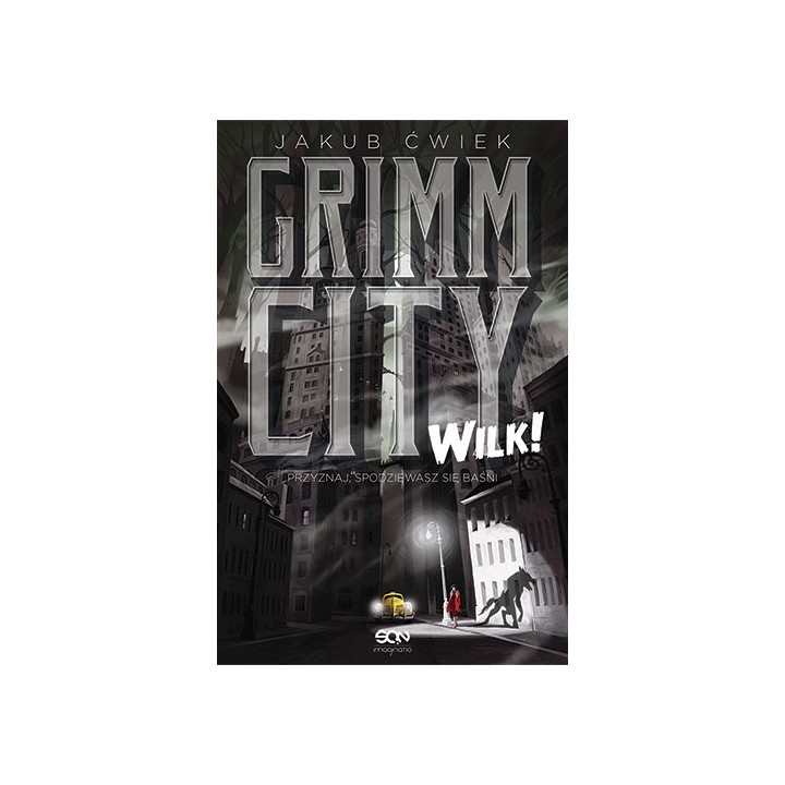 Okładka książki Grimm City. Wilk!