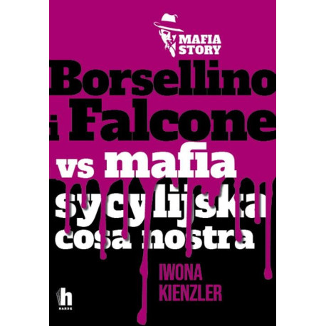 Borsellino i Falcone versus mafia sycylijska