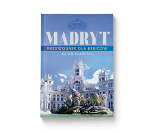 SQN Originals: Madryt. Przewodnik dla kibiców