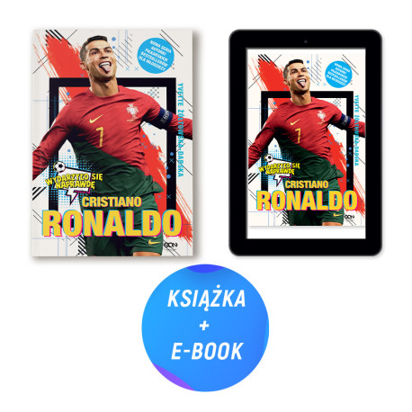 Pakiet: Cristiano Ronaldo. Chłopiec, który wiedział, czego chce (książka + e-book)