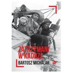 Zatrzymani w kadrze