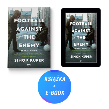 Pakiet: Football Against The Enemy + e-book (książka + e-book + zakładka gratis)