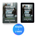 (PO POLSKU) Pakiet: Football Against The Enemy (książka + e-book)