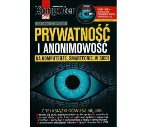 Komputer Świat Prywatność i anonimowość na..