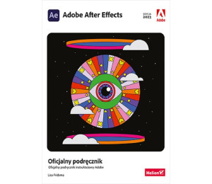 Adobe After Effects. Oficjalny podręcznik w.2023