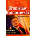 Bronisław Komorowski. Człowiek pełen tajemnic