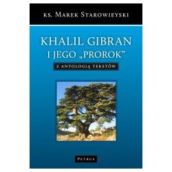 Khalil Gibran i jego "Prorok"