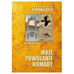 Moje powołanie nomady. Autobiografia