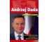 Andrzej Duda. Prezydent z nadziei w.2016