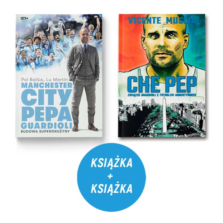 Pakiet: Manchester City Pepa Guardioli. Budowa superdrużyny + Che Pep - związki Guardioli z futbolem argentyńskim