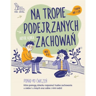 Na tropie podejrzanych zachowań. Ponad 90 ćwiczeń
