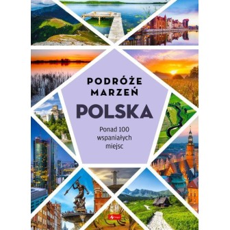 Podróże marzeń. Polska