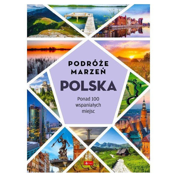 Podróże marzeń. Polska