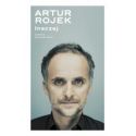 Artur Rojek inaczej