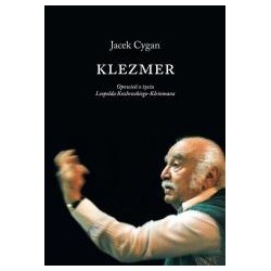 Klezmer. Opow. o życiu L. Kozłowskiego Kleinmana
