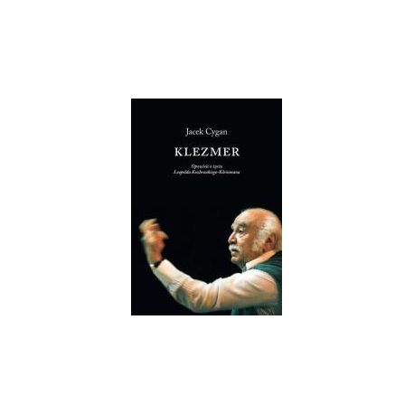 Klezmer. Opow. o życiu L. Kozłowskiego Kleinmana