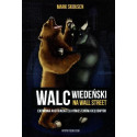 Walc wiedeński na Wall Street. Ekonomia austriacka