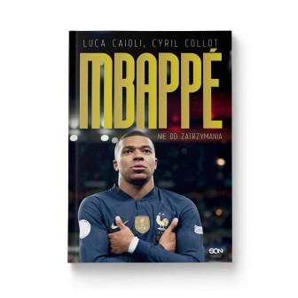 Kylian Mbappe. Nie do zatrzymania