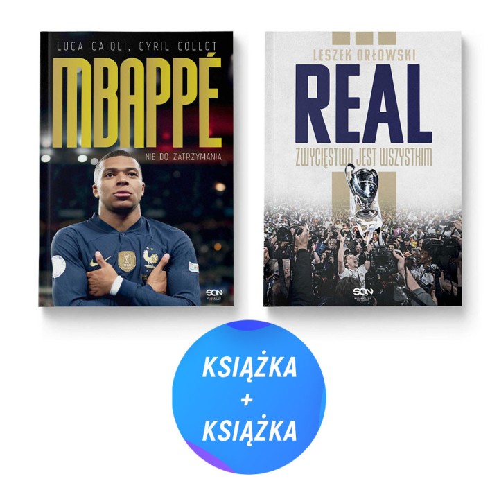 Pakiet: Kylian Mbappe. Nie do zatrzymania + Real. Zwycięstwo jest wszystkim (2x książka)