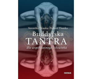 Buddyjska tantra dla współczesnego człowieka