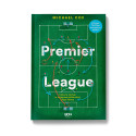 Premier League. Historia taktyki w najlepszej piłkarskiej lidze świata. Wydanie III