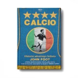 Okładka książki Calcio. Historia włoskiego futbolu w księgarni sportowej Labotiga 