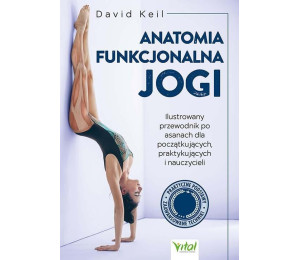 Anatomia funkcjonalna jogi..