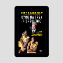 (Wysyłka ok. 10.05.) (e-book) Cyrk na trzy pierścienie. Kobe, Shaq, Phil i szalone lata dynastii Lakers