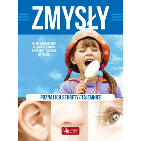 Sekrety i tajemnice. Zmysły