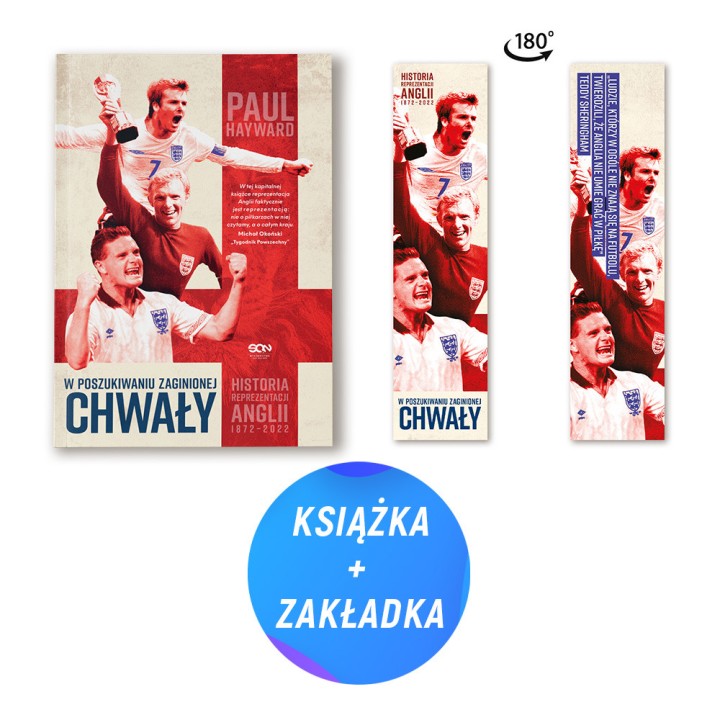  W poszukiwaniu zaginionej chwały. Historia reprezentacji Anglii 1872-2022 (zakładka gratis)