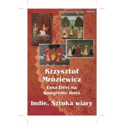 Uma Devi na kongresie dusz. Indie. Sztuka wiary