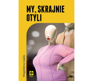 My skrajnie otyli