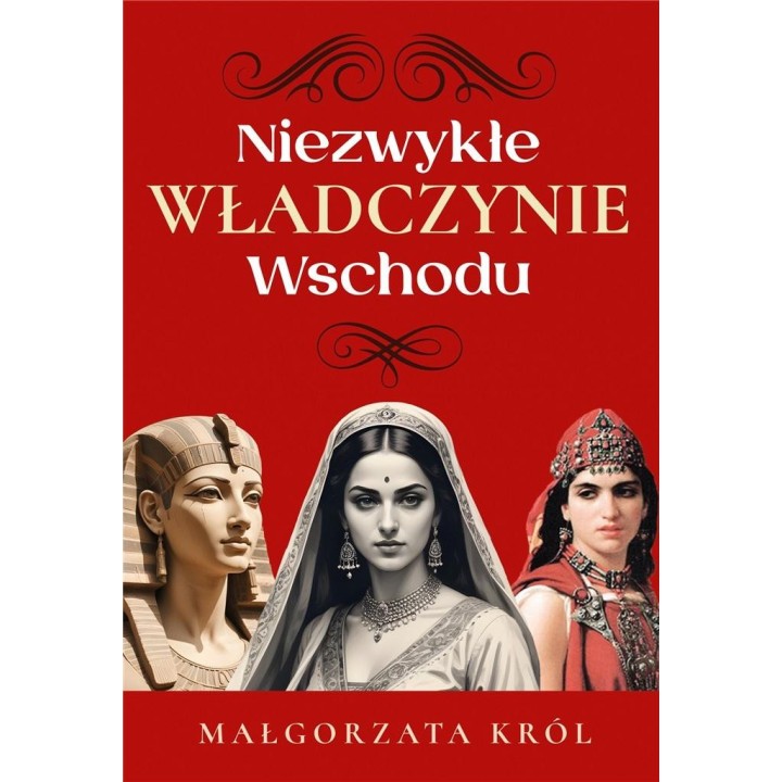 Niezwykłe władczynie Wschodu
