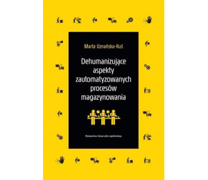 Dehumanizujące aspekty zautomatyzowanych procesów
