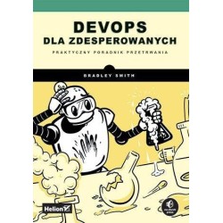 DevOps dla zdesperowanych. Praktyczny poradnik...