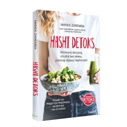 Hashi detoks. Wzmocnij tarczycę, chudnij bez...