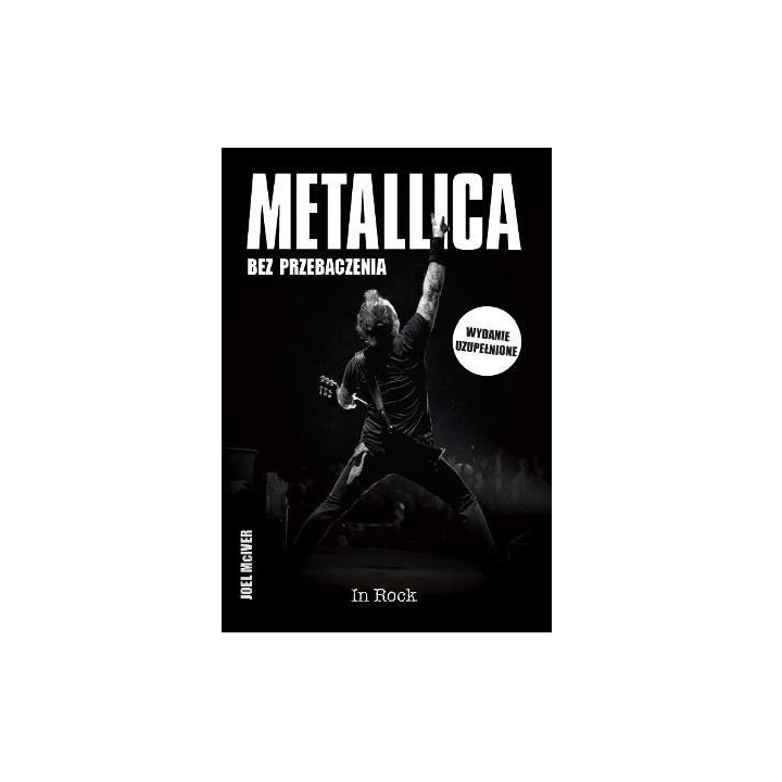 Metallica. Bez przebaczenia
