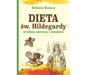 Dieta św. Hildegardy źródłem zdrowia i młodości