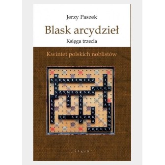 Blask arcydzieł. Księga trzecia. Kwintet...