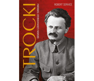 Trocki. Demon czerwonego terroru
