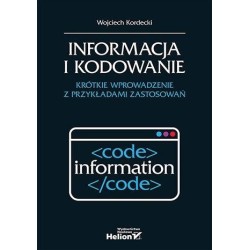 Informacja i kodowanie. Krótkie wprowadzenie...