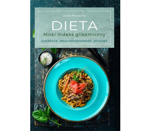 Dieta. Niski indeks glikemiczny