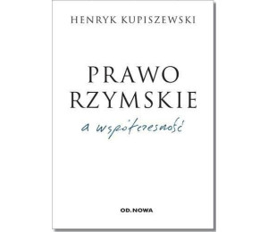 Prawo rzymskie a współczesność