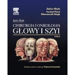 Chirurgia i onkologia głowy i szyi T.2