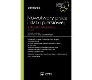Nowotwory płuca i klatki piersiowej